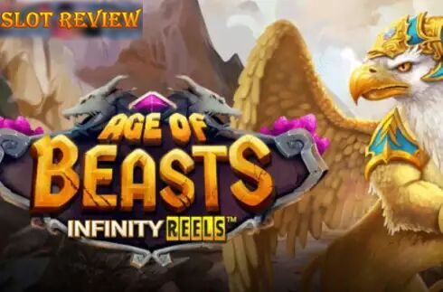 Age of Beasts Infinity Reels Slot Review